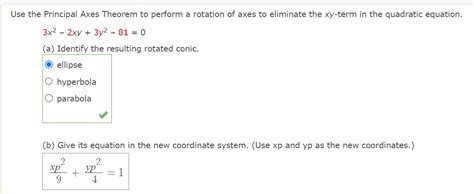 Se The Principal Axes Theorem To Perform A Rotation Chegg