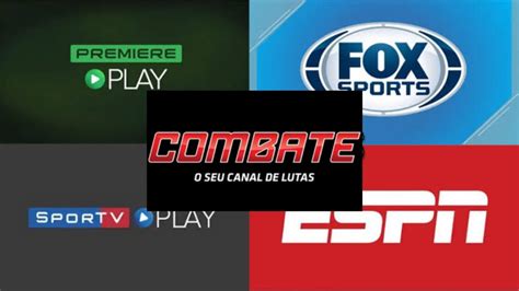 Canais Combate Fox Sports Espn Sportv Play Premiere And Muito Mais Ao Vivo 24 Horas Gratis