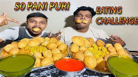 50 Pani Puri Eating Challenge Ll 🥵 Spicy Pani Puri Eating 😱 Challenge Asmr Youtube