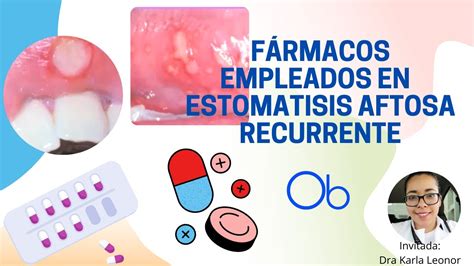 Uso De F Rmacos En Estomatitis Aftosa Recurrente Youtube