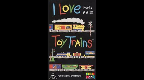 Opening To I Love Toy Trains Parts 9 And 10 2002 Vhs Australia Youtube