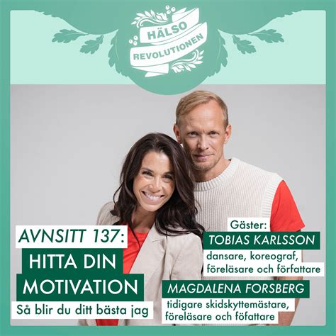 AVSNITT 137 HITTA DIN MOTIVATION SÅ BLIR DU DITT BÄSTA JAG