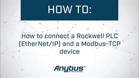 How To Connect A Rockwell PLC EtherNet IP And A Modbus TCP Device