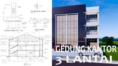 Gambar Konstruksi Lengkap Gedung Kantor Lantai Ll Desain D Animasi