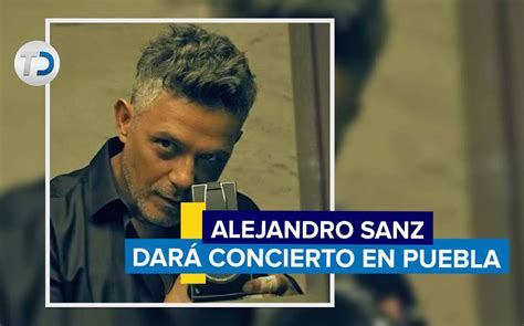 Alejandro Sanz dará concierto en Puebla cuánto cuestan los boletos