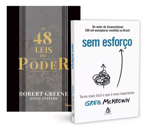 Kit 2livros As 48 Leis Do Poder Sem Esforço Torne Mais Fácil O Que