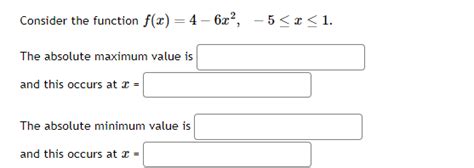 Solved Consider The Function F X 4−6x2 −5≤x≤1 The Absolute