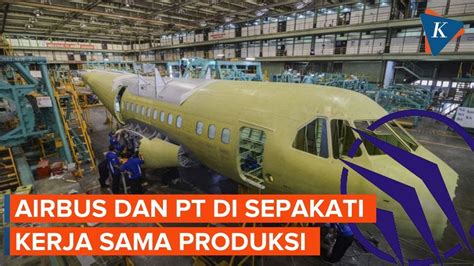 PT Dirgantara Indonesia Dan Airbus Sepakati Produksi Komponen