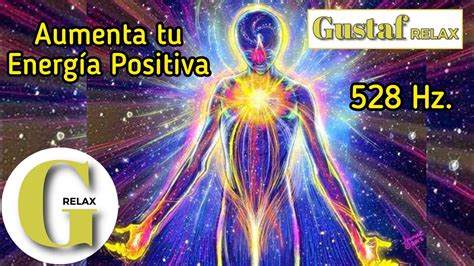 M Sica Que Aumentar Tu Energia Positiva Hz La Frecuencia