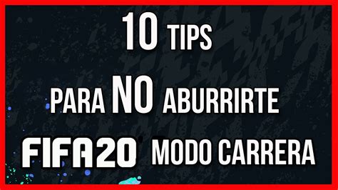 10 Cosas Que Hacer Para No Aburrirte En MODO CARRERA Fifa 20 YouTube