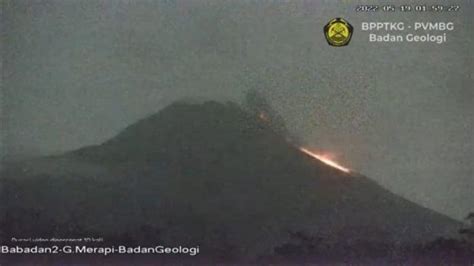 Gunung Merapi Mulai Keluarkan Lava Pijar Tercatat 21 Kali Guguran Lava