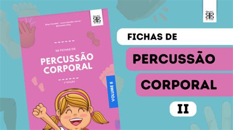 Fichas De Percuss O Corporal Para Baixar Clave De C