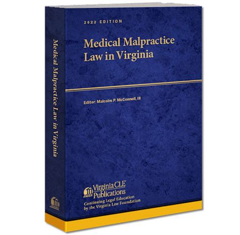 Medical Malpractice Law In Virginia Virginia Continuing Legal Education