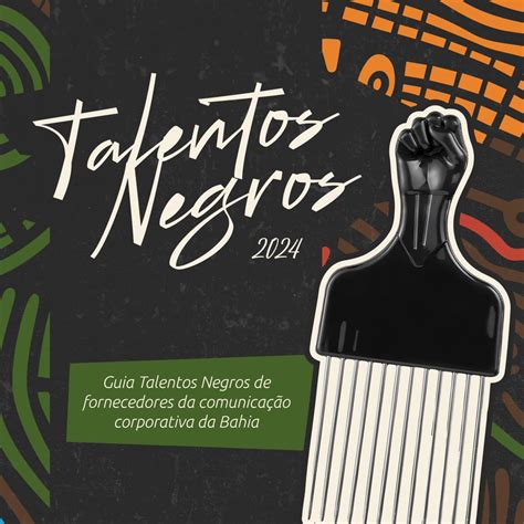 Talentos Negros Guia Abre Inscri Es Para Segunda Edi O Portal Dos