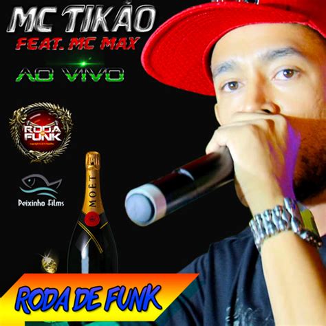 Stream Mc Tik O Feat Mc Max Ao Vivo Na Roda De Funk By Funk