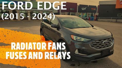 Ford Edge Radiator Cooling Fan Fuse And Relay Location