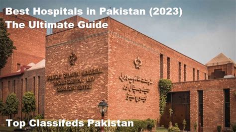 Best Hospitals In Pakistan 2023 The Ultimate Guide