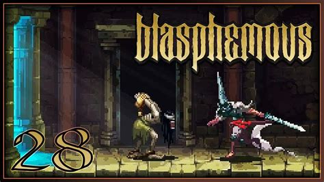 #28 BLASPHEMOUS - Возвращаемся на Стену Священных запретов - YouTube