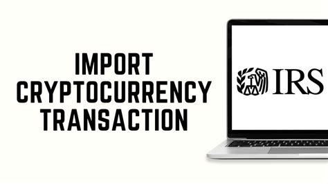 How To Import Cryptocurrency Transactions Into Irs 2024 Crypto Tax