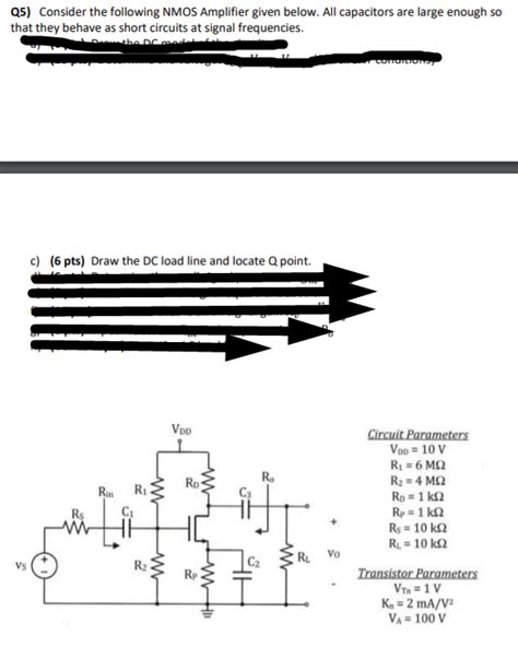 Solved Q5 Consider The Following NMOS Amplifier Given Chegg