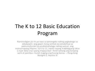 PPT THE ASSESSMENT UNDER THE K TO 12 Enhanced Basic Education