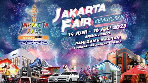 Info Harga Tiket Masuk PRJ 2023 Dan Cara Belinya Jakarta Fair