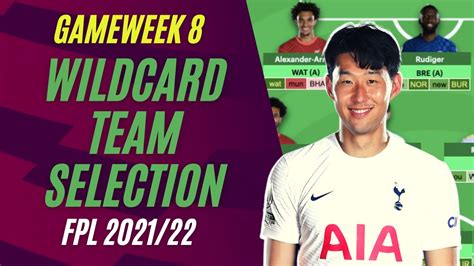 Fpl Gw Wildcard Team Selection Updated Draft Fantasy Premier