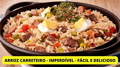 Arroz Carreteiro Imperd Vel F Cil Delicioso Youtube