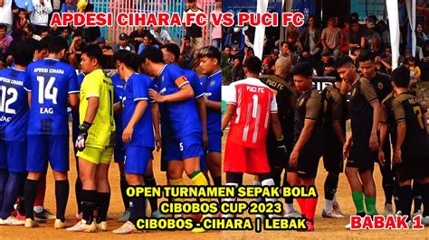 Super Big Match Babak Perempat Final Cibobos Cup Antara