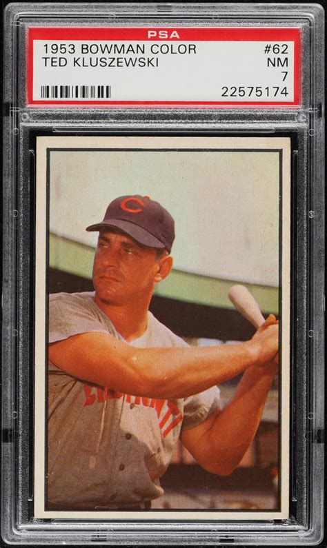 1953 Bowman Color Ted Kluszewski 62 PSA 7 NRMT Weekly Sunday Auction