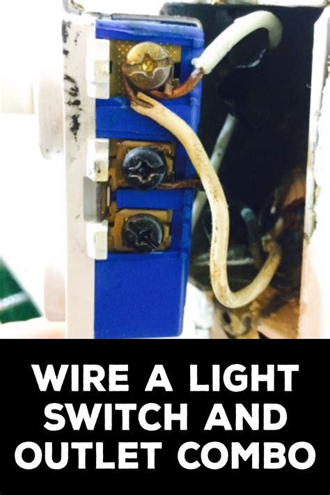 How To Wire A Light Switch And Outlet Combo Easy Steps