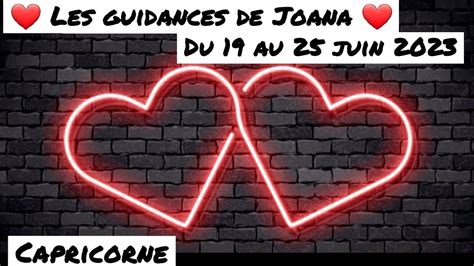 Capricorne ♑️ ️ Du 19 Au 25 Juin 2023 Couple And Célibataire Et Message D