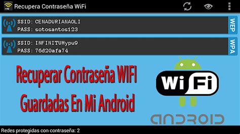 Ver Contrase As Wifi Guardadas En Android