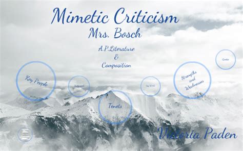 Mimetic Criticism by Victoria Paden on Prezi