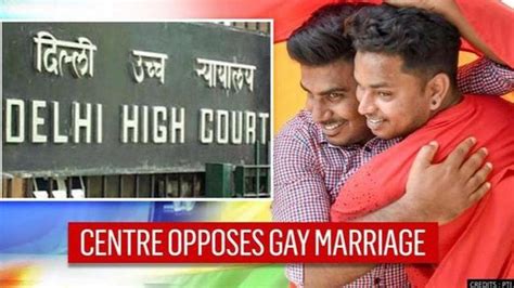 Centre Opposes Same Sex Marriage In Delhi HC Says Not Permitted Under