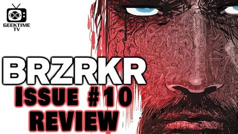 Keanu Reeves Ron Garney S BRZRKR 10 Review