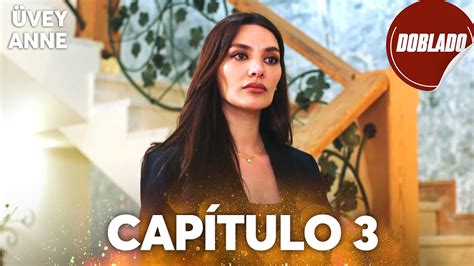 Madrastra Üvey Anne Capítulo 3 Doblado al Español YouTube