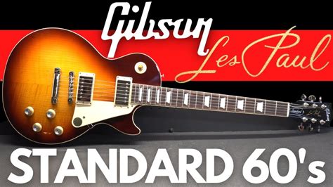 Gibson Les Paul Standard 60s WATCH Before BUYING YouTube