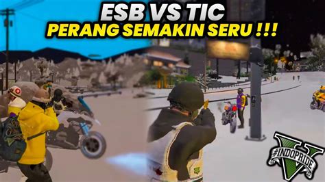 ESB VS TIC SALING CARI KEDUA KELOMPOK GTA 5 ROLEPLAY YouTube