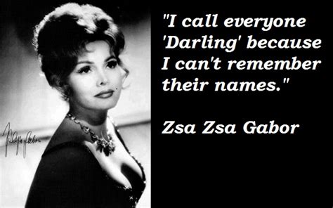 Zsa Zsa Gabor S Quotes Famous And Not Much Sualci Quotes