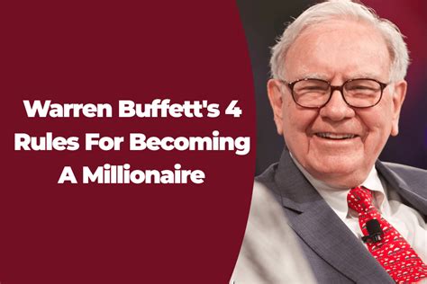 How To Make The Most Of Warren Buffetts Rules For Millionaire