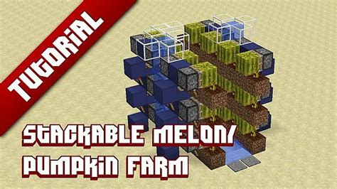 Stackable Melon Pumpkin Farm Minecraft Project