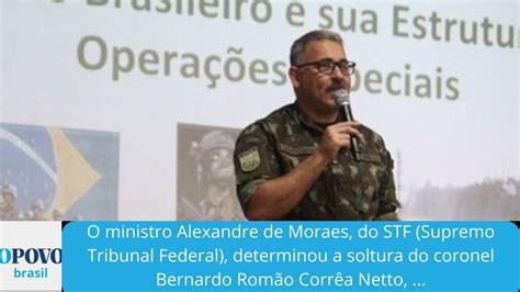 Alexandre de Moraes manda soltar coronel do Exército alvo de operação