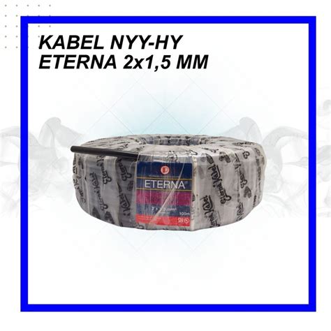 Jual Kabel Listrik Eterna Serabut NYYHY 2X1 5MM Roll 100M Shopee