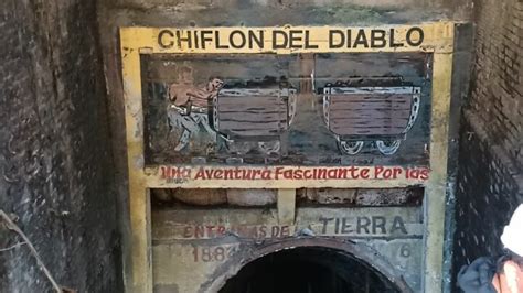 Monumento Hist Rico Mina El Chifl N Del Diablo Reabre Sus Puertas A La