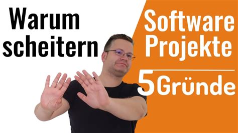 5 Gründe warum Software Projekte scheitern YouTube