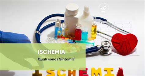 Ischemia Quali Sono I Sintomi Farmacia Centrale Montesilvano