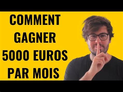 Comment Gagner 5000 Euros Par Mois Sur Internet YouTube