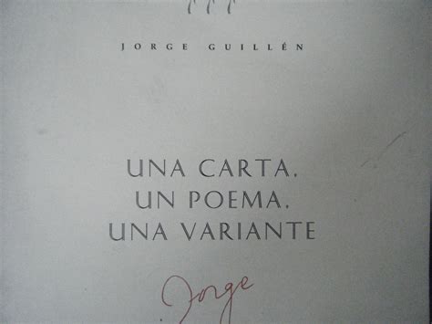 UNA CARTA UN POEMA UNA VARIANTE by JORGE GUILLEN Bien Encuadernación