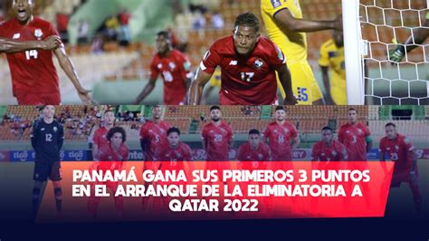 Resumen Deportivo El Debut De PanamÁ En La Eliminatoria Rumbo A Qatar